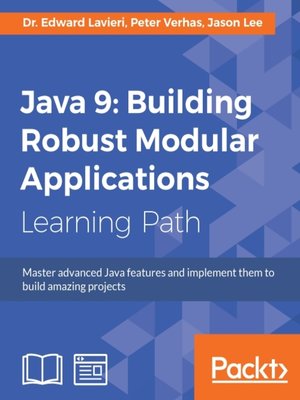 cover image of Java 9: Building Robust Modular Applications